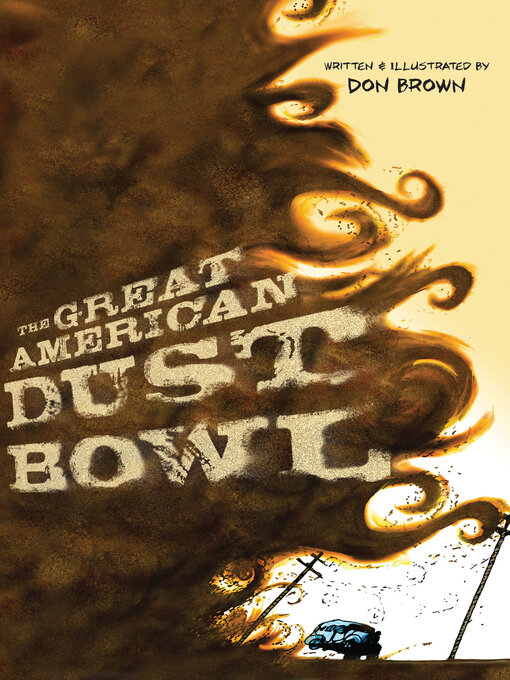 Title details for The Great American Dust Bowl by Don Brown - Available